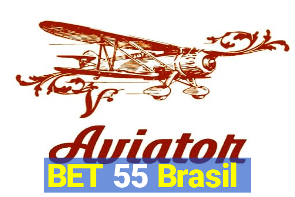 BET 55 Brasil